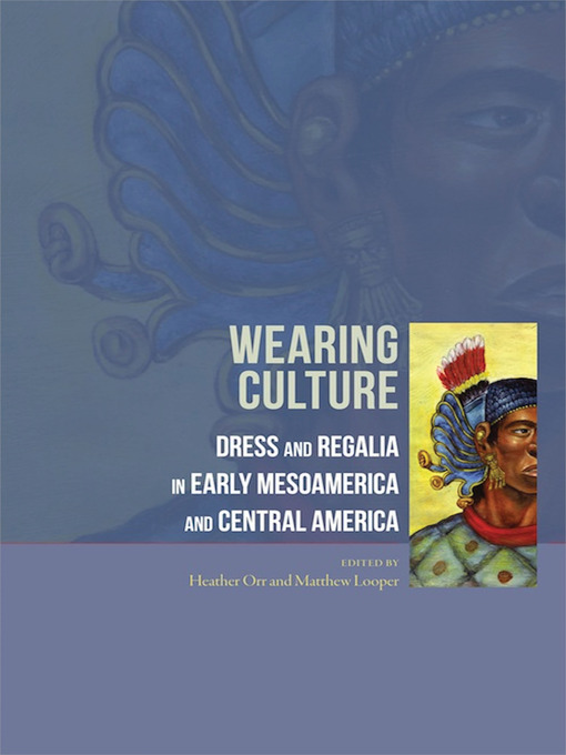 Title details for Wearing Culture by Heather Orr - Available